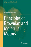Principles of Brownian and Molecular Motors 3030649563 Book Cover