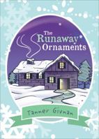 The Runaway Ornaments 1620244004 Book Cover