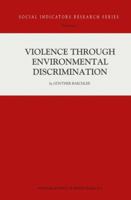 Violence Through Environmental Discrimination: Causes, Rwanda Arena, and Conflict Model
