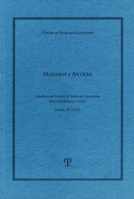 Moderni e Antichi, II serie, anno IV (2022): Quaderni del Centro di Studi sul Classicismo diretti da Roberto Cardini (Pubblicazioni del Centro di Studi sul Classicismo) 885962312X Book Cover