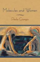 Molecules and Women 1475949944 Book Cover
