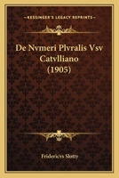 De Nvmeri Plvralis Vsv Catvlliano (1905) 1160406081 Book Cover