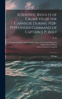 Scientific Results of Cruise VII of the Carnegie During 1928-1929 Under Command of Captain J. P. Ault: Biology; p. 02 1014110416 Book Cover