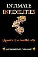 Intimate Infidelities 1456825100 Book Cover