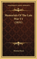 Memorials Of The Late War V1 1144718813 Book Cover