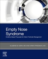Empty Nose Syndrome: Evidence Based Proposals for Inferior Turbinate Management 0443107157 Book Cover
