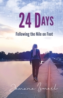 24 Days: Following the Nile on Foot 1949290301 Book Cover