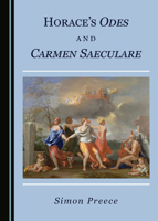 Horace's Odes and Carmen Saeculare 1527568261 Book Cover