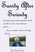 Sage and Sassy Reflections on the Golden Years ... by a Woman Who Is Living Them 0983422222 Book Cover