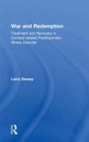 War and Redemption: Treatment and Recovery in Combat-Related Traumatic Stress Disorder 0754641651 Book Cover