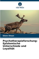 Psychotherapieforschung: Epistemische Unterschiede und Loyalität (German Edition) 6202396679 Book Cover