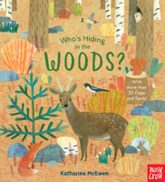 Who's Hiding in the Woods? 1536208205 Book Cover