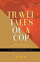 Travel Tales of a Cop 939522214X Book Cover