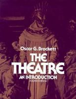 The Theatre: An Introduction 0030802709 Book Cover