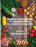 Nutritional recommendations for individuals affected by Coronavirus Disease 2019 B08MSVJJ7S Book Cover
