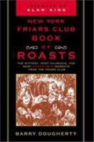 The New York Friars Club Book of Roasts 0871319608 Book Cover