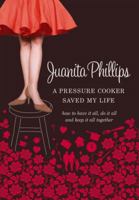 A Pressure Cooker Saved My Life 0733325882 Book Cover