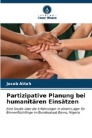 Partizipative Planung bei humanitären Einsätzen (German Edition) 6206542254 Book Cover