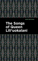 The Songs of Queen Lili'uokalani (Mint Editions B0BZXYRG5W Book Cover