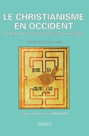 Le Christianisme en Occident: Du début VIIe siècle au milieu du XIe siècle (French Edition) 2718191902 Book Cover