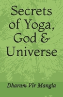 Secrets of Yoga, God & Universe 8188043060 Book Cover