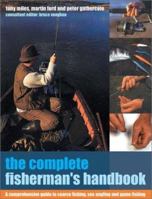 The Complete Fisherman's Handbook 1842158198 Book Cover