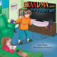 Grandma and the Internet: The Smart TV 1038329418 Book Cover