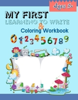 My First Learning to Write & Coloring Workbook: Number Tracing & Coloring Book Practice for Kids with Pen Control, Line Tracing, Letters, Counting Of ... Number Tracing And coloring activity books) B08WZCD3LJ Book Cover