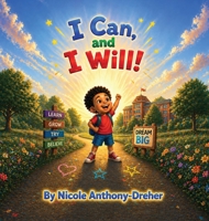 I Can, and I Will! B0H5RDBSSZ Book Cover