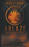 Ablaze 1915250951 Book Cover