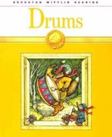 Drums: Level C (Houghton Mifflin Reading) 039543677X Book Cover