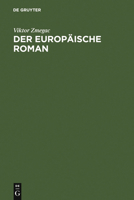 Der europäische Roman. Geschichte seiner Poetik. 3484106743 Book Cover