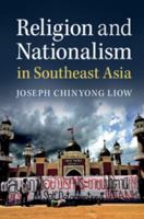 Religion and Nationalism in Southeast Asia 1316618099 Book Cover