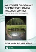 Wastewater Conveyance and Nonpoint Source Pollution Control: Theory and Design Examples 1041046723 Book Cover
