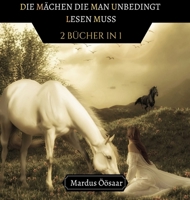 Die M�rchen, die man Unbedingt Lesen Muss: 2 B�cher in 1 9916662495 Book Cover