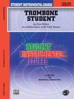 Student Instrumental Course Trombone Student: Level II 0757993842 Book Cover