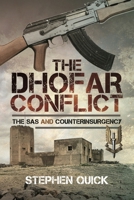 The Dhofar Conflict: The SAS and Counterinsurgency 1036108872 Book Cover