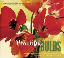 Beautiful Bulbs (A Garden Style Book) 081180223X Book Cover