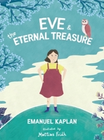 Eve & The Eternal Treasure 915311129X Book Cover