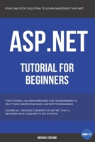 ASP.NET: Microsoft ASP.NET Tutorial for Beginners B08L478Q6Q Book Cover