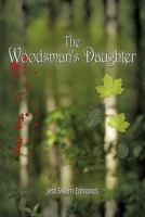 The Woodsman's Daughter B0B7VKWC95 Book Cover