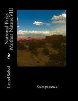 National Parks Mother Nature VIII (National Parks and Historic Places 1976535018 Book Cover