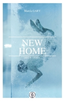 NEW HOME: suivi de La ruine (French Edition) B08JF2DGSF Book Cover