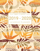 2019-2020 Academic Planner Weekly And Monthly: Calendar Schedule Organizer and Journal Notebook With Inspirational Quotes And Beautiful Colorful Cover (July 2019 through June 2020) 1690910259 Book Cover