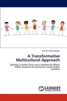 A Transformative Multicultural Approach 3848492857 Book Cover