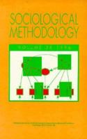 Sociological Methodology, Sociological Methodology 1577181093 Book Cover