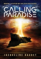 CALLING PARADISE 1777041708 Book Cover