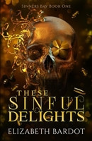 These Sinful Delights B0BW2GVZXD Book Cover