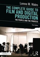 Complete Guide to Film and Digital Production: The People and The Process 0205078621 Book Cover