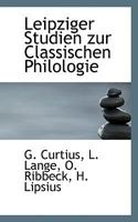 Leipziger Studien Zur Classischen Philologie 1117612163 Book Cover